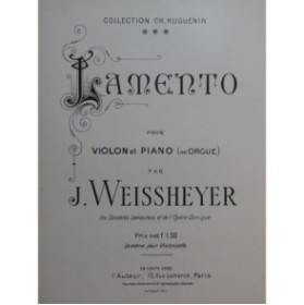 WEISSHEYER J. Lamento Violon Piano ou Orgue