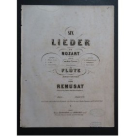 MOZART W. A. Six Lieder Livre 1 Rémusat Piano Flûte ca1860