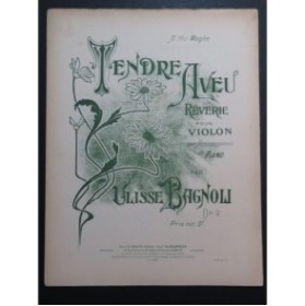 BAGNOLI Ulisse Tendre Aveu Piano Violon ca1906