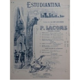 LACOME Paul Estudiantina Chant Piano ca1883