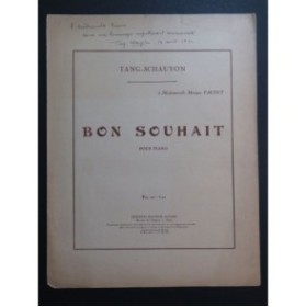 TANG-SCHAUYON Bon Souhait Dédicace Piano 1930