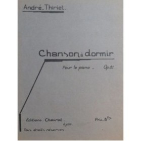 THIRIET André Chanson à dormir Piano