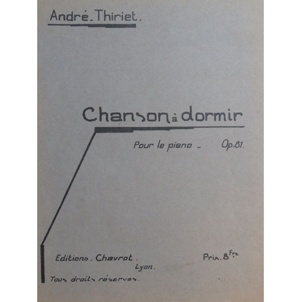 THIRIET André Chanson à dormir Piano