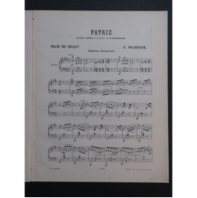 PALADILHE E. Patrie Valse du Ballet Piano ca1887