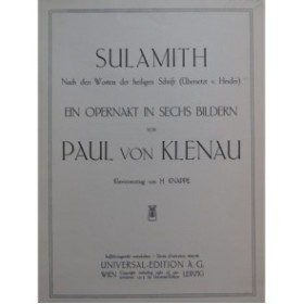 VON KLENAU Paul Sulamith Opéra Chant Piano 1913