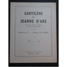 CADIER M. Cantilène de Jeanne d'Arc Chant Orgue