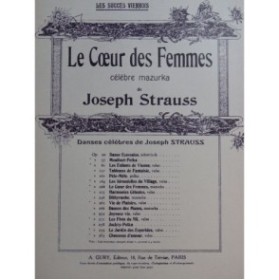 STRAUSS Joseph Le Coeur des Femmes Polka Mazurka Piano