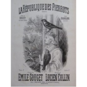 COLLIN Lucien La République des Pierrots Chant Piano ca1880