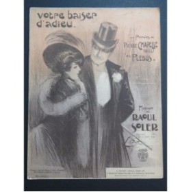 SOLER Raoul Votre baiser d'adieu Chant Piano 1908
