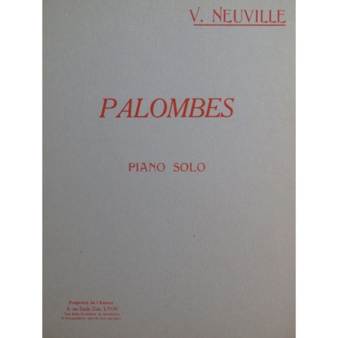 NEUVILLE V. Palombes Piano 1931