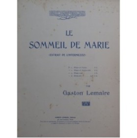 LEMAIRE Gaston L'Intermezzo Le Sommeil de Marie Violon Piano