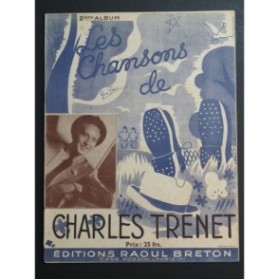 Les Chansons de Charles Trenet 2e Album Chant Piano 1939