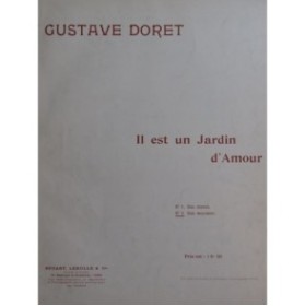 DORET Gustave Il est un jardin d'Amour Chant Piano ca1910