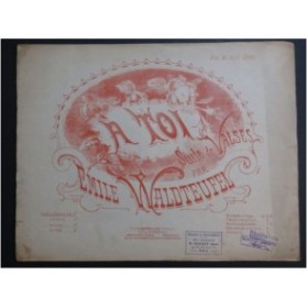 WALDTEUFEL Emile A toi Suite de Valses Piano ca1895