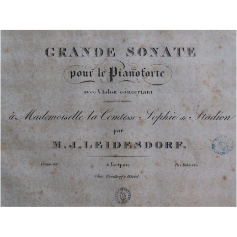 LEIDESDORF M. J. Grande Sonate op 63 Piano ca1818