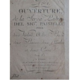 PAISIELLO Giovanni La Serva Padrona Ouverture Orchestre ca1785