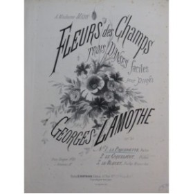 LAMOTHE Georges Fleurs des Champs Piano 1869