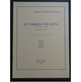 TREMBLOT DE LA CROIX Francine Le Tombeau de Goya Piano Trombone 1982