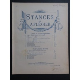 FLÉGIER A. Stances Chant Piano 1893