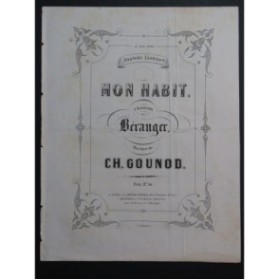 GOUNOD Charles Mon Habit Chant Piano ca1860