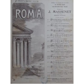MASSENET Jules Roma Opéra No 4 bis Chant Piano 1912
