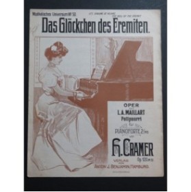 CRAMER H. Das Glöckchen des Eremiten Maillart Piano