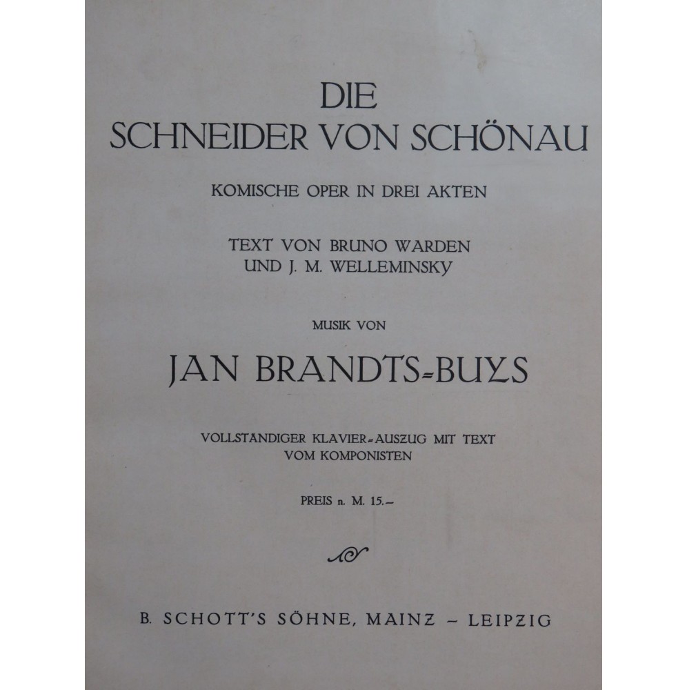 BRANDTS-BUYS Jan Die Schneider von Schönau Opéra 1916