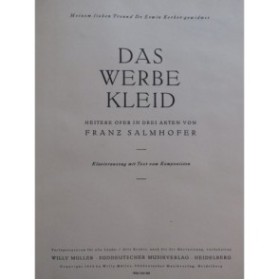 SALMHOFER Franz Das Werbe Kleid Opéra Chant Piano 1943