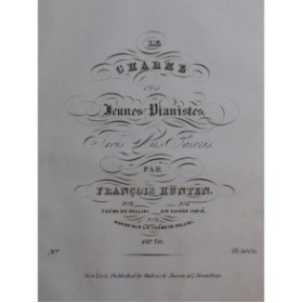 HÜNTEN François Rondo sur un Thème de Bellini op 70 Piano XIXe