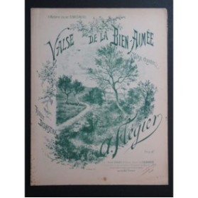 FLÉGIER A. Valse de la Bien Aimée Chant Piano 1895