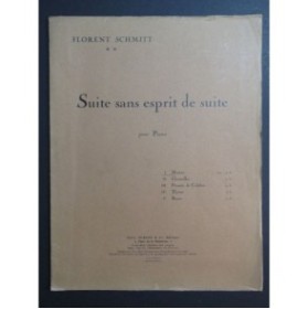 SCHMITT Florent Suite sans esprit de suite No 1 Piano 1939