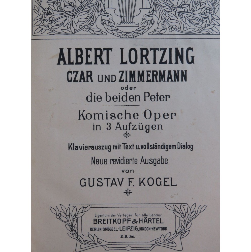 LORTZING Albert Czar und Zimmermann Opéra Chant Piano