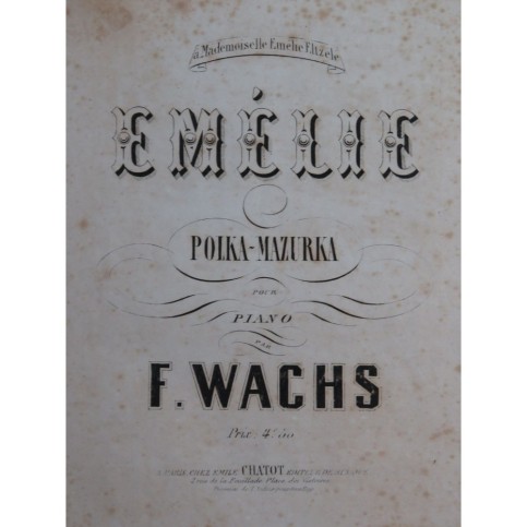 WACHS Frédéric Emélie Piano XIXe siècle