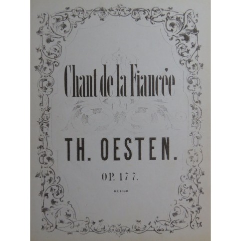 OESTEN Theodore Chant de la Fiancée Piano ca1880