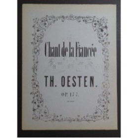 OESTEN Theodore Chant de la Fiancée Piano ca1880
