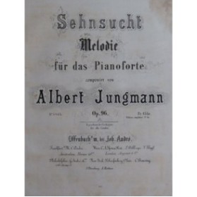 JUNGMANN Albert Sehnsucht Piano XIXe siècle