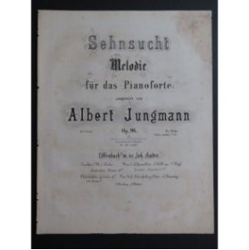 JUNGMANN Albert Sehnsucht Piano XIXe siècle