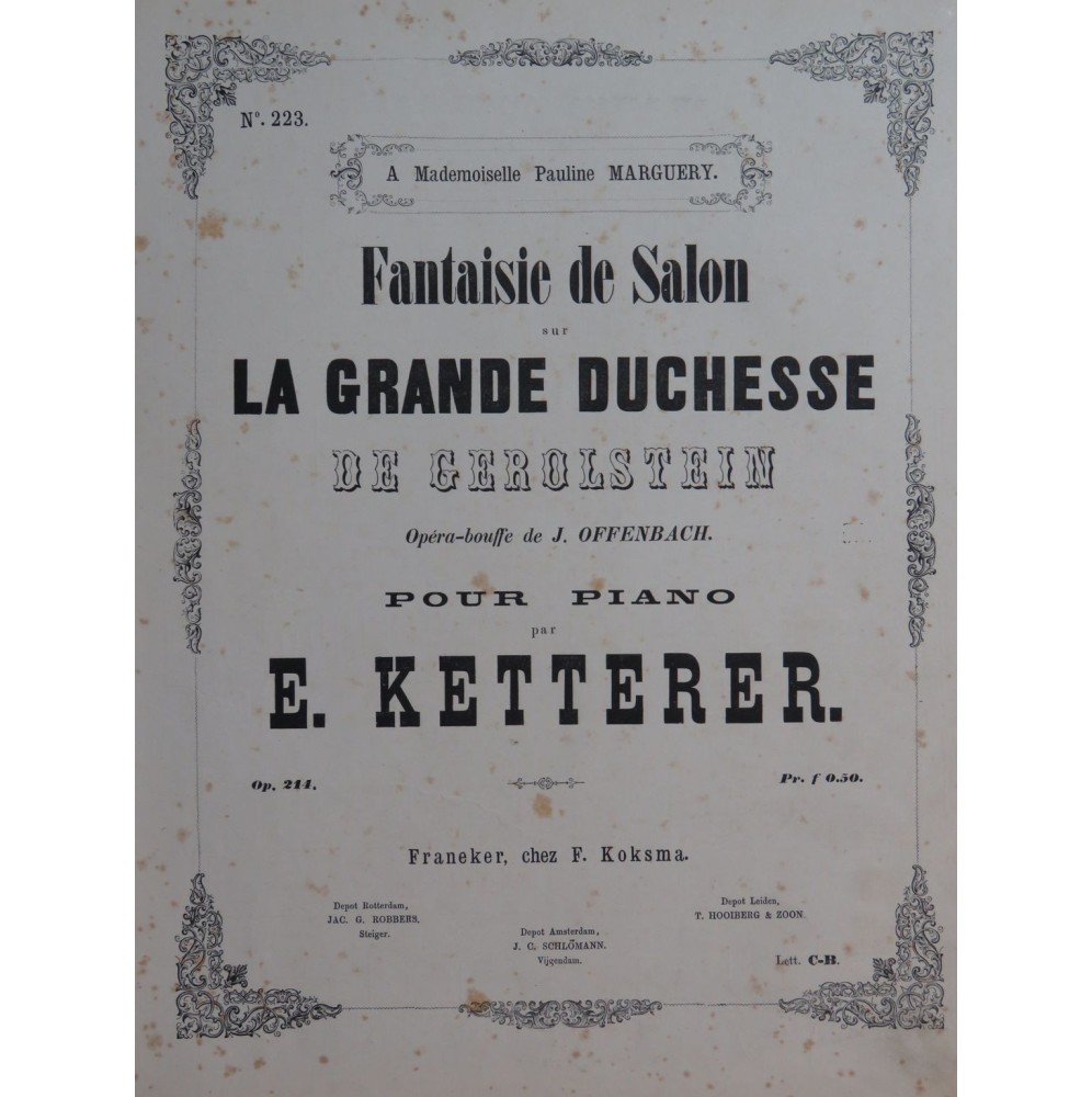 KETTERER Eugène Fantaisie La Grande Duchesse Offenbach Piano XIXe