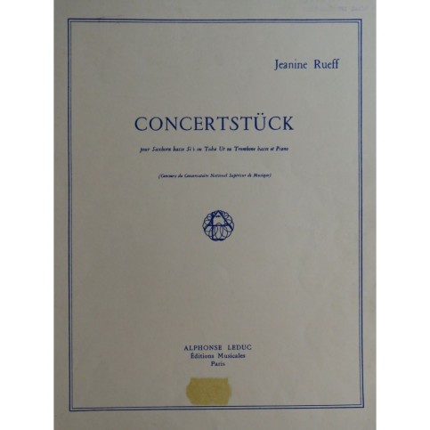 RUEFF Jeanine Concertstück Piano Tuba ou Trombone ou Saxhorn 1960