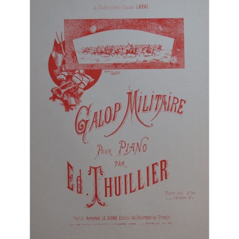 THUILLIER Edmond Galop Militaire Piano