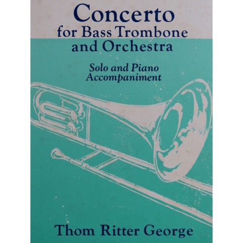 GEORGE Thom Ritter Concerto Piano Trombone basse 1978