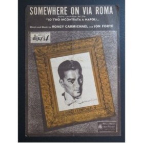 CARMICHAEL Hoagy FORTE Jon Somewhere on via Roma Chant Piano 1945