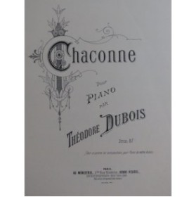 DUBOIS Théodore Chaconne Piano