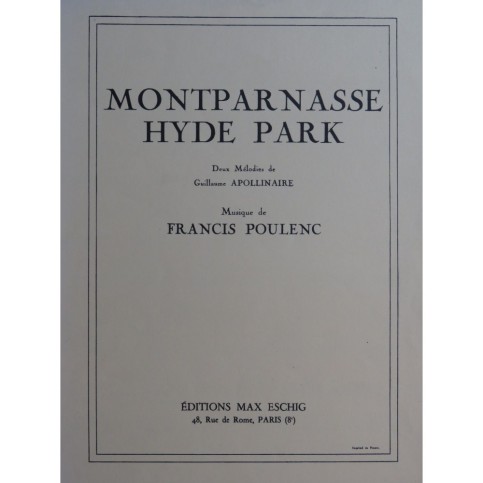 POULENC Francis Montparnasse Hyde Park Chant Piano