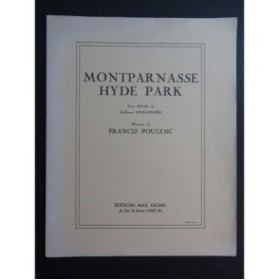 POULENC Francis Montparnasse Hyde Park Chant Piano