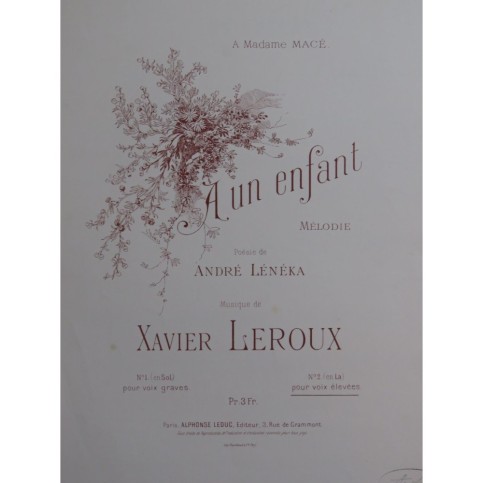 LEROUX Xavier A un enfant Chant Piano ca1895