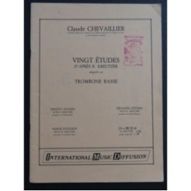 CHEVAILLIER Claude Vingt Études d'après R. Kreutzer Trombone 1984