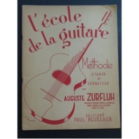 ZURFLUH Auguste L'École de la Guitare Méthode Guitare 1946