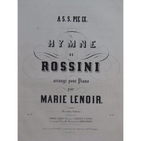 LENOIR Marie Hymne de Rossini op 16 Piano XIXe