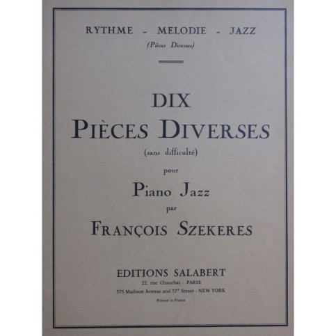 SZEKERES François Dix Pièces Diverses Piano Jazz